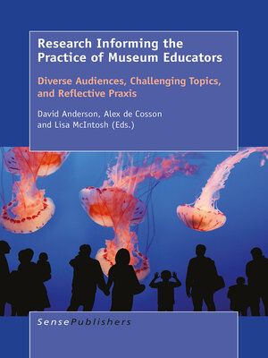 cover image of Research Informing the Practice of Museum Educators